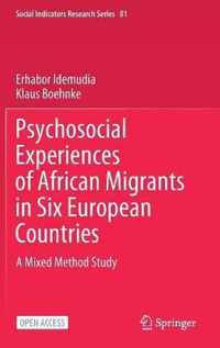 Psychosocial Experiences of African Migrants in Six European Countries