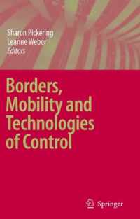 Borders, Mobility and Technologies of Control