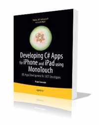 Developing C# Apps for iPhone and iPad using MonoTouch