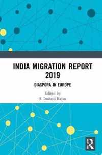 India Migration Report 2019: Diaspora in Europe