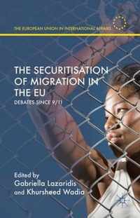 The Securitisation of Migration in the EU