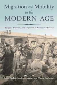 Migration and Mobility in the Modern Age