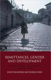 Remittances, Gender and Development: Albania's Society and Economy in Transition