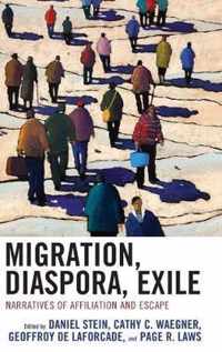 Migration, Diaspora, Exile