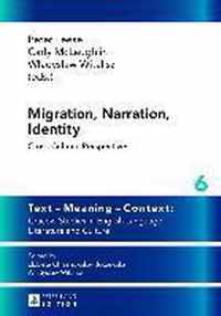 Migration, Narration, Identity