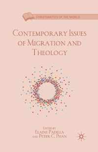 Contemporary Issues of Migration and Theology