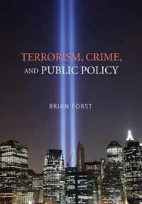 Terrorism, Crime, and Public Policy