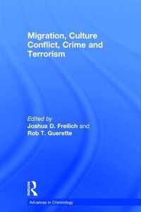 Migration, Culture Conflict, Crime and Terrorism