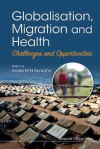 Globalisation, Migration And Health