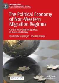 The Political Economy of Non-Western Migration Regimes