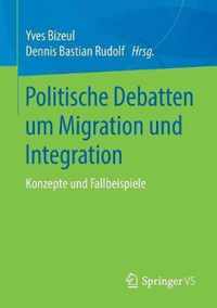 Politische Debatten um Migration und Integration