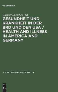 Gesundheit und Krankheit in der BRD und den USA / Health and illness in America and Germany