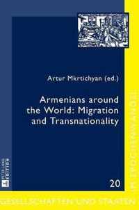 Armenians around the World: Migration and Transnationality