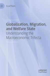 Globalization, Migration, and Welfare State