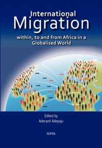 International Migration Within, To And From Africa In A Globalized World