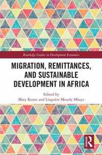 Migration, Remittances, and Sustainable Development in Africa