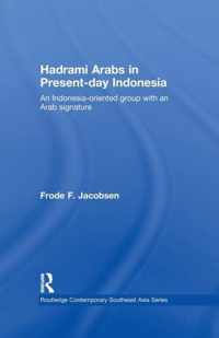 Hadrami Arabs in Present-day Indonesia