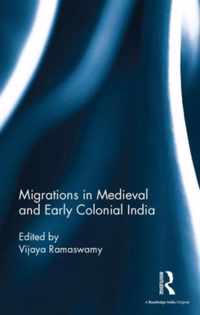 Migrations in Medieval and Early Colonial India