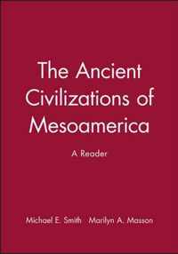 The Ancient Civilizations of Mesoamerica