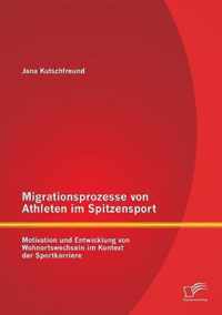 Migrationsprozesse von Athleten im Spitzensport