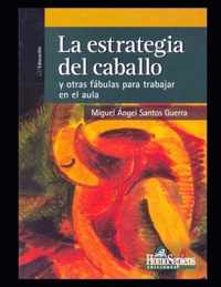 La estrategia del caballo