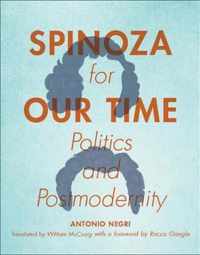 Spinoza for Our Time