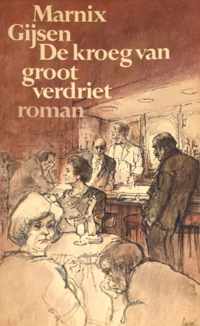 Kroeg van groot verdriet