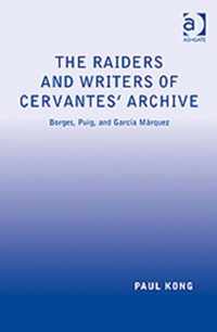 The Raiders and Writers of Cervantes' Archive