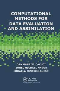 Computational Methods for Data Evaluation and Assimilation