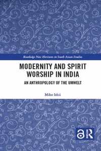 Modernity and Spirit Worship in India