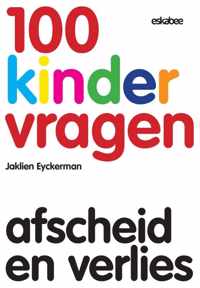 100 Kindervragen - Afscheid en verlies