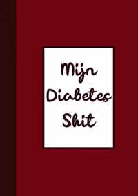 Diabetes Logboek - Bloedsuiker Planner - "Mijn Diabetes Shit"