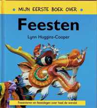 Mijn eerste boek over...  -   Mijn eerste boek over feesten