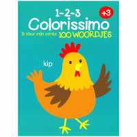 Colorissimo 123 Kleurboek Ik Kleur Mijn Eerste 100 Woordjes 3+