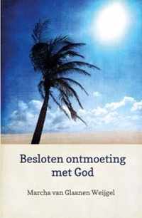 Besloten ontmoeting met God