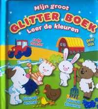 Mijn groot glitter boek - Leer de kleuren