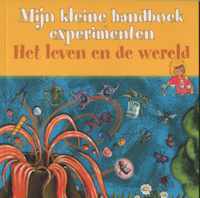 Mijn kleine handboek experimenten Het leven en de wereld