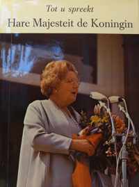 Tot u spreekt h.m. de koningin