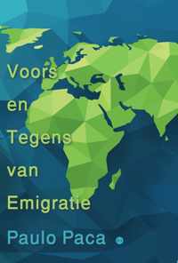 Voors en Tegens van Emigratie