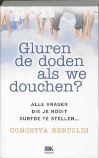 Gluren De Doden Als We Douchen?