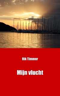 Mijn vlucht - Rik Timmer - Paperback (9789461932501)