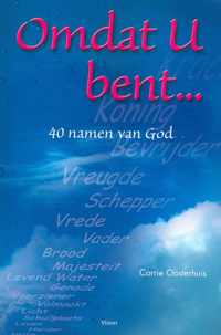 Omdat u bent ... 40 namen van God