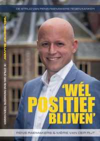 'Wél positief blijven'