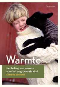 Opgroeien  -   Warmte