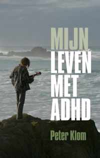 Mijn leven met adhd