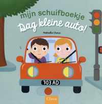 Mijn schuifboekje  -   Dag kleine auto!