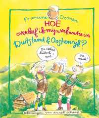 Hoe overleef ik mijn vakantie in Duitsland, Oostenrijk & Zwitserland?