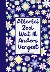 Wachtwoorden Boek Bloemmotief - Allerlei Zooi Wat Ik Steeds Vergeet (Wachtwoordenboekje / Wachtwoorden Boek)