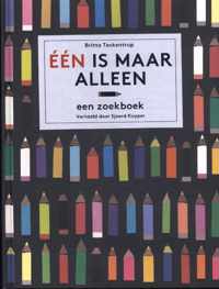 Eén is maar alleen