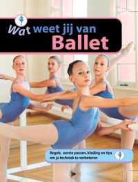 Wat weet jij van  -   Ballet